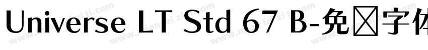 Universe LT Std 67 B字体转换